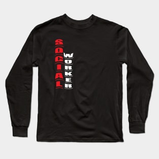 Social Worker Long Sleeve T-Shirt